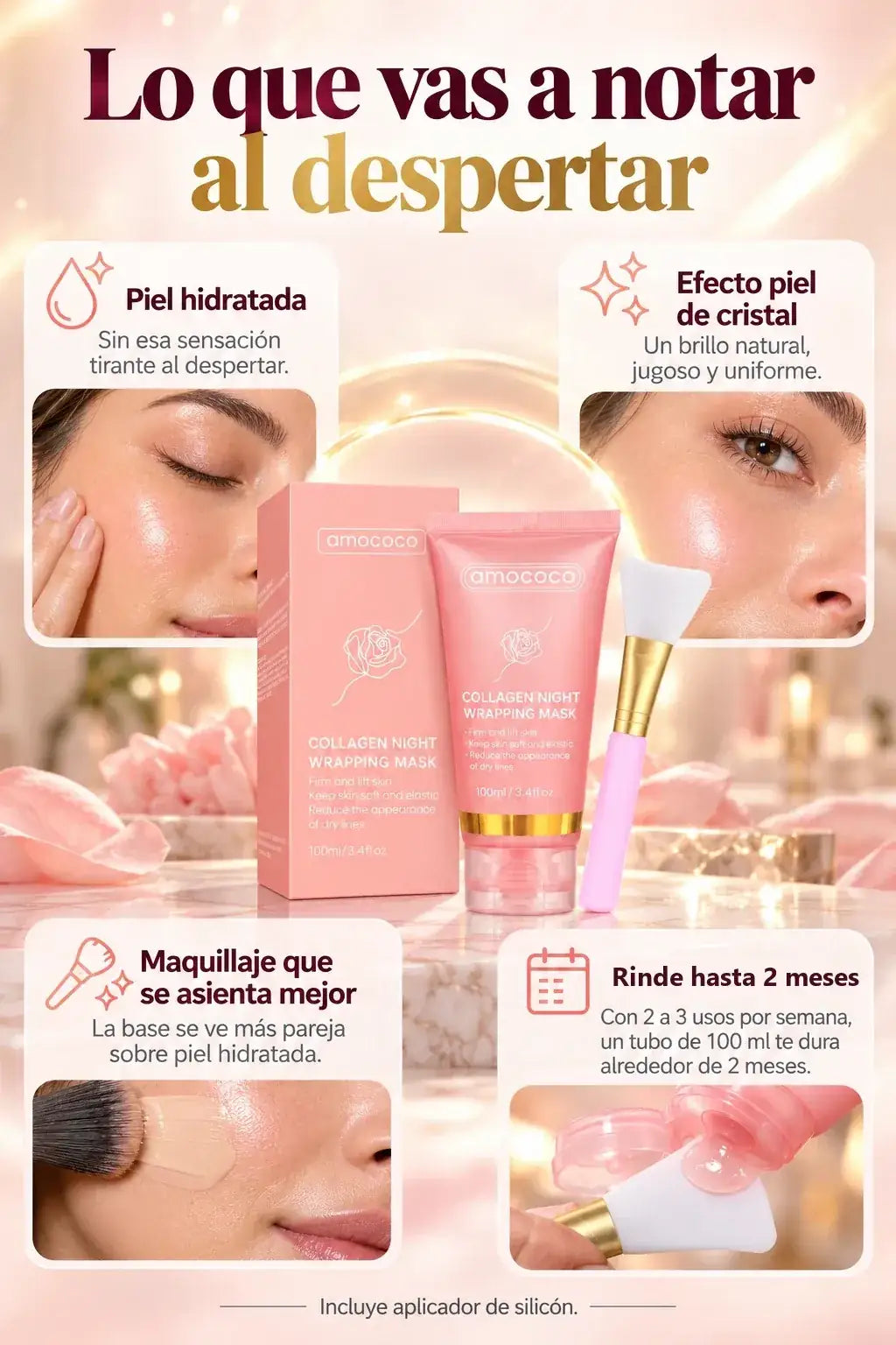 Lo que vas a notar al despertar: piel hidratada, efecto piel de cristal, maquillaje que se asienta mejor, rinde hasta 2 meses