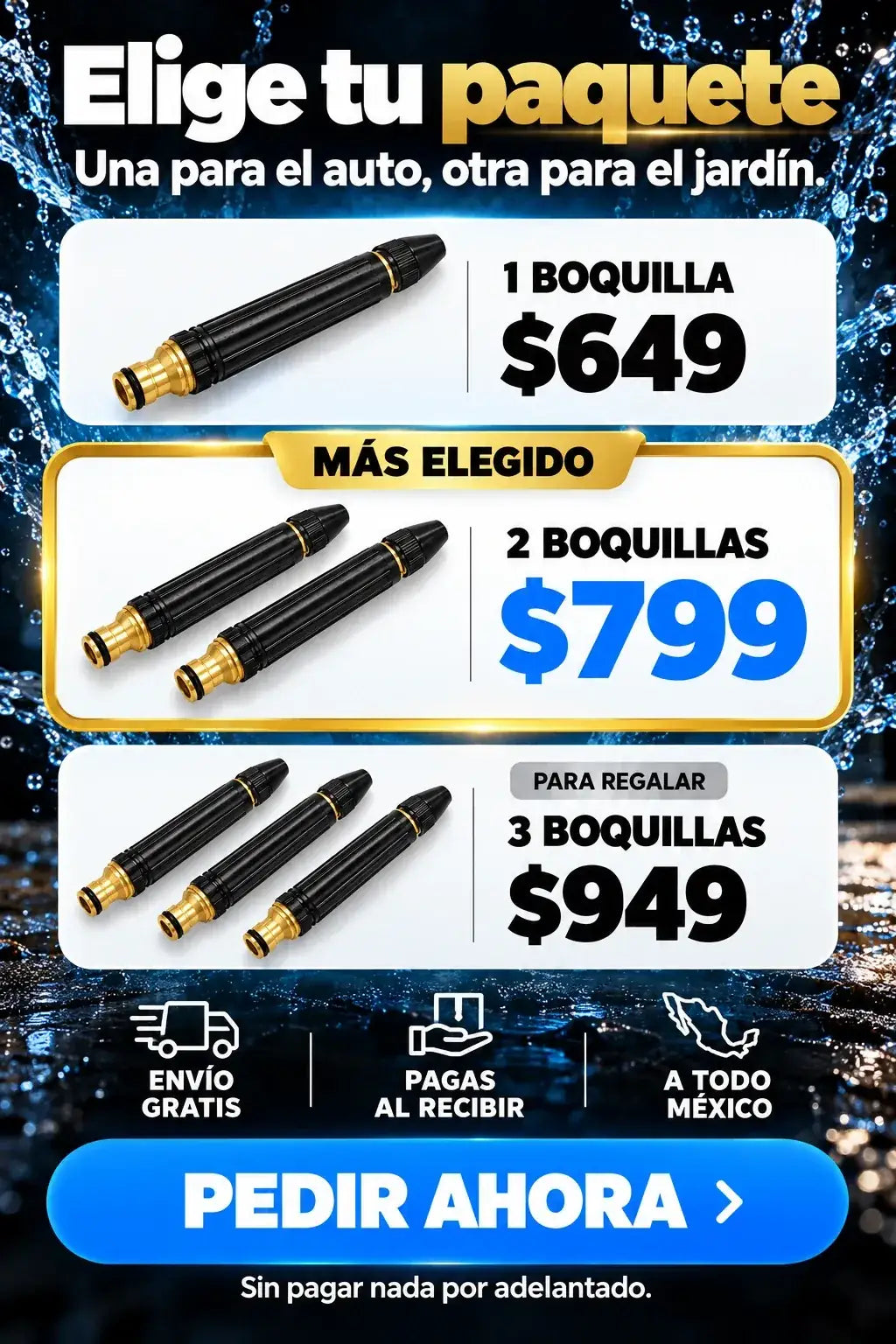 Elige tu paquete: 1 boquilla $649, 2 boquillas $799, 3 boquillas $949
