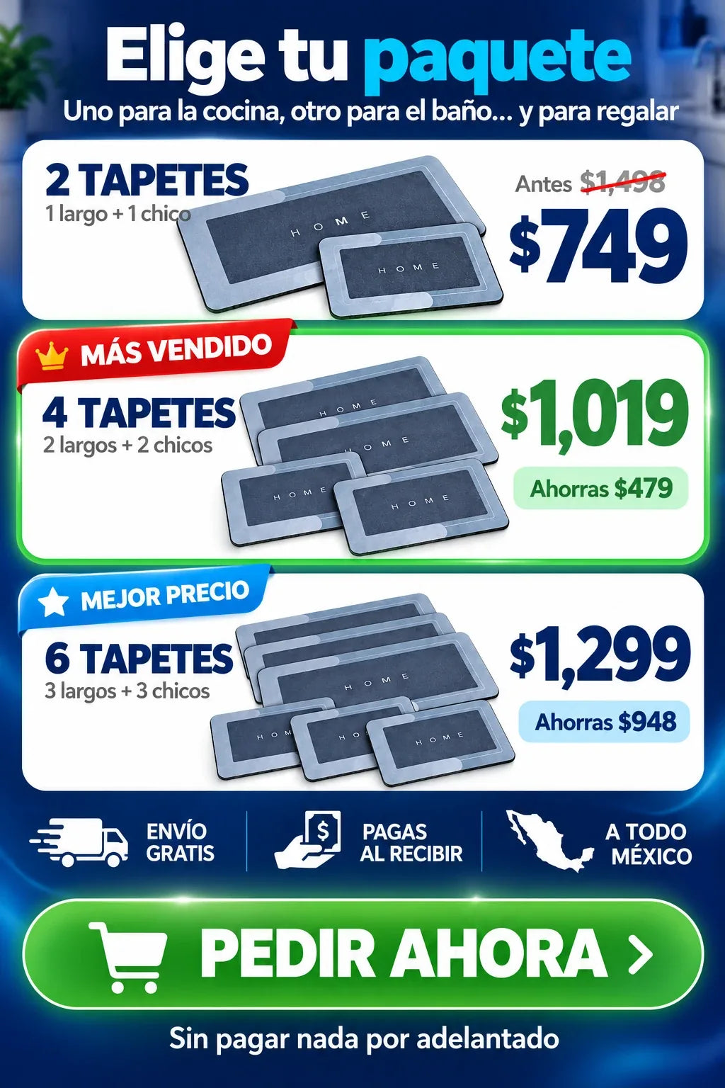 Elige tu paquete: 2 tapetes $749, 4 tapetes $1,019, 6 tapetes $1,299